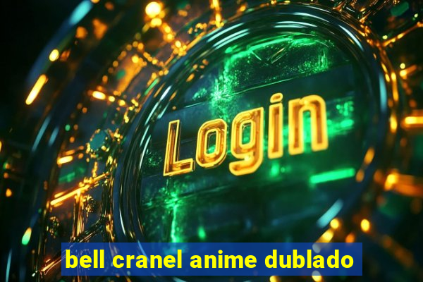 bell cranel anime dublado